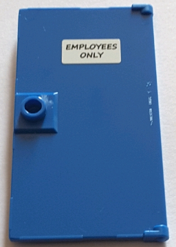 Lego Door 1 x 4 x 6 with Stud Handle with 'EMPLOYEES ONLY' Pattern (Sticker) - Set 71016