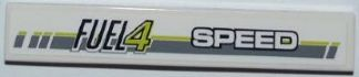 Lego Tile 1 x 6 with 'FUEL4' and 'SPEED' Pattern (Sticker) - Set 8186