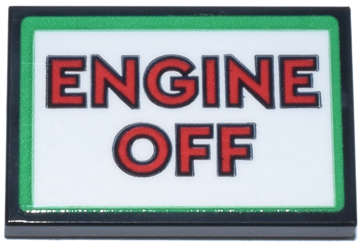 Lego Tile 2 x 3 with White Sign, Black and Red 'ENGINE OFF' and Green Border Pattern (Sticker) - Set 910040