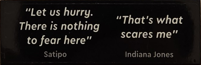 Lego Tile 2 x 6 with '"Let us hurry. There is nothing to fear here" Satipo' and '"That's what scares me" Indiana Jones' Pattern (Sticker) - Set 77015 / Black