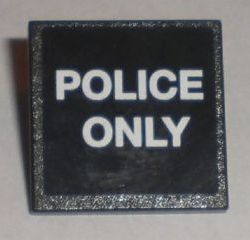 Lego Road Sign 2 x 2 Square with Clip with 'POLICE ONLY' Pattern (Sticker) - Set 8211 / Black