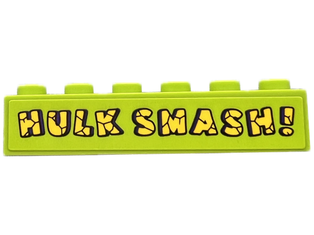 Lego Brick 1 x 6 with Yellow 'HULK SMASH!' with Dark Purple Outline and Cracks Pattern (Sticker) - Set 76312