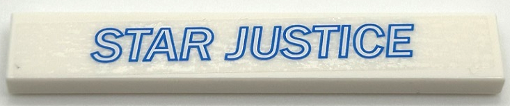 Lego Tile 1 x 6 with 'STAR JUSTICE' Pattern (Sticker) - Set 10191