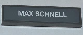 Lego Tile 1 x 4 with 'MAX SCHNELL' Pattern (Sticker) - Set 9485
