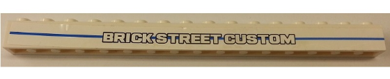 Lego Brick 1 x 16 with 'BRICK STREET CUSTOM' and Long Blue Line Pattern (Sticker) - Set 8154