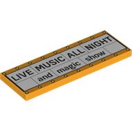 Lego Tile 2 x 6 with Sign, 'LIVE MUSIC ALL NIGHT', 'and magic show' Print