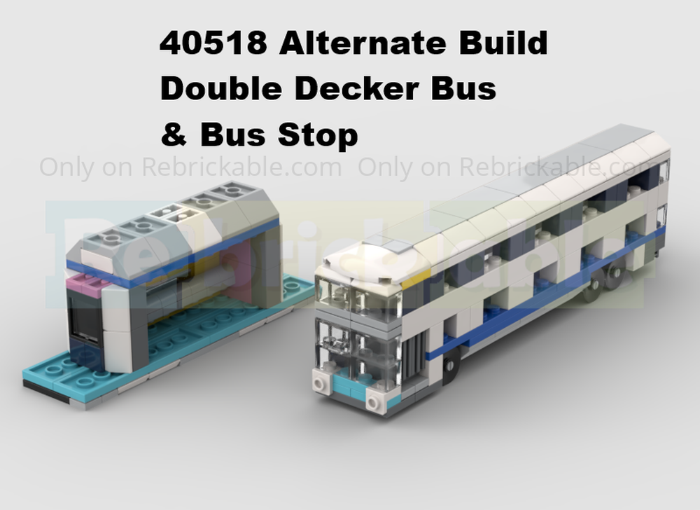 Lego 40518 Alt Build - Double Decker Bus & Bus Stop