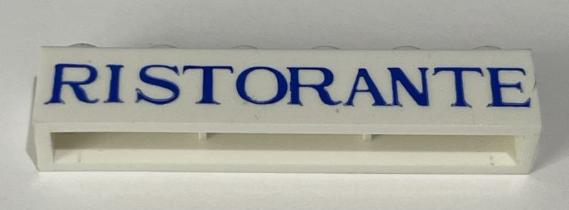 Lego Brick 1 x 6 without Bottom Tubes with Cross Side Supports with Blue 'RISTORANTE' Serif Thin Large Pattern