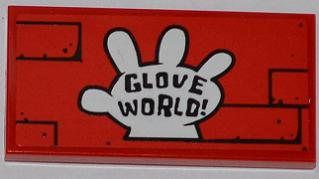 Lego Tile 2 x 4 with 'GLOVE WORLD!' and Bricks Pattern (Sticker) - Set 3816 / Red