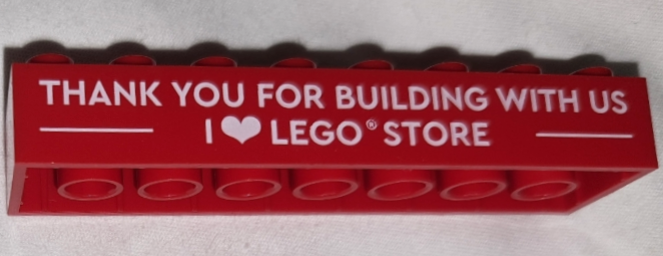 Lego Brick 2 x 8 with 'THANK YOU FOR BUILDING WITH US I HEART LEGO STORE' Pattern