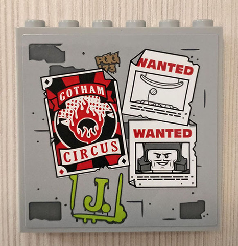 Lego Panel 1 x 6 x 5 with Wall, 'WANTED' and 'GOTHAM CIRCUS' Pattern (Sticker) - Set 70921 / Light Bluish Gray