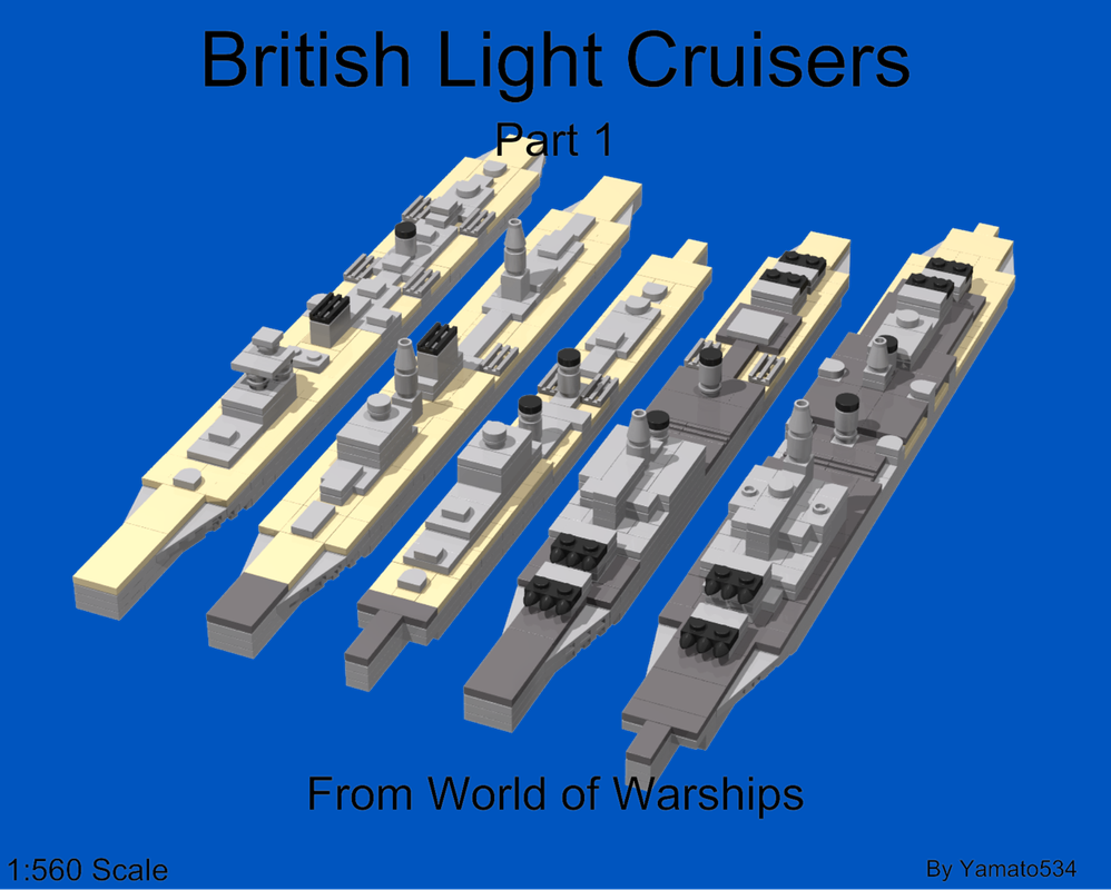 Lego 1:560 Scale British Light Cruisers(WOWS) Part 1