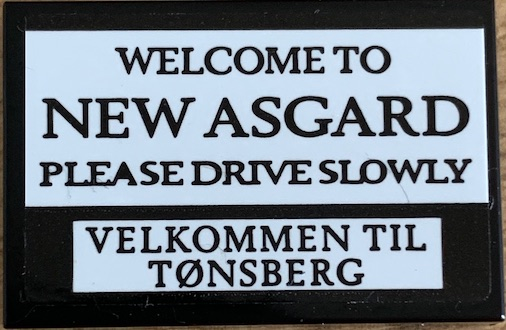 Lego Tile 2 x 3 with 'WELCOME TO NEW ASGARD PLEASE DRIVE SLOWLY' and 'VELKOMMEN TIL TØNSBERG' Pattern (Sticker) - Set 76200