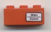 Lego Brick 1 x 3 with 'Wien - Zürich' Pattern on Right Side (Sticker) - Set 7745