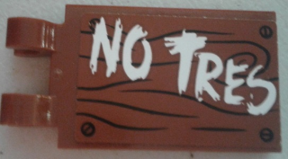 Lego Tile, Modified 2 x 3 with 2 Clips with White 'NO TRES' on Wood Grain Background with 4 Screws Pattern (Sticker) - Set 70813 / Reddish Brown
