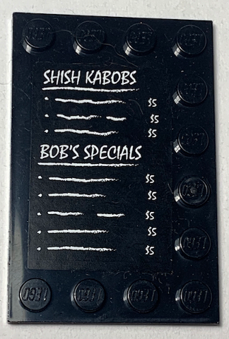 Lego Tile, Modified 4 x 6 with Studs on Edges with 'SHISH KABOBS' and 'BOB'S SPECIALS' Pattern (Sticker) - Set 70812