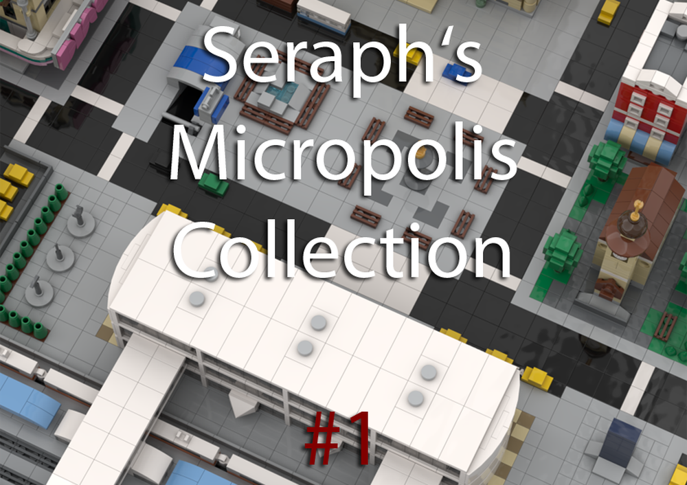 Lego Seraph's Micropolis Collection #1