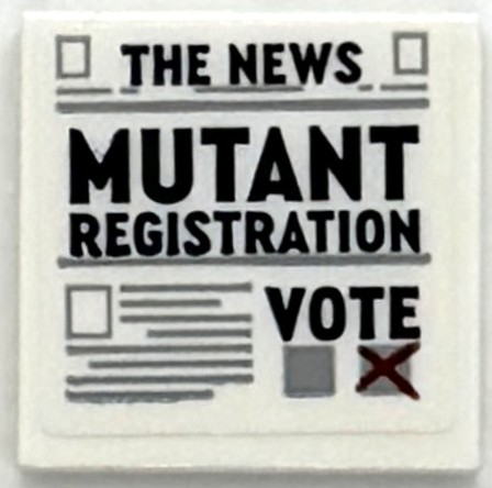 Lego Tile 2 x 2 with Newspaper 'THE NEWS', 'MUTANT REGISTRATION' and 'VOTE' Pattern (Sticker) - Set 76294