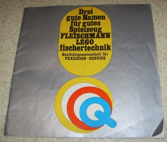 Lego 1973 German Drei Namen für gutes Spielzeug FLEISCHMANN LEGO fischertechnik. Qualitaetsgemeinschaft fuer Praezision und Service