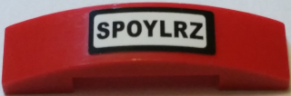 Lego Slope, Curved 4 x 1 x 2/3 Double with 'SPOYLRZ' Pattern (Sticker) - Set 60027