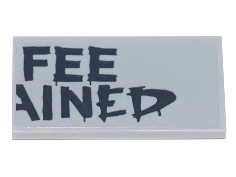 Lego Tile 2 x 4 with Messy 'FEE' 'INED' and Half of 'A' (Half of Coffee Unchained Sign) Pattern (Sticker) - Set 70840