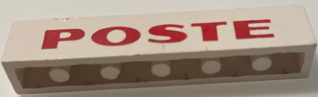 Lego Brick 1 x 6 with with Red 'POSTE' Sans-Serif Bold Pattern / White