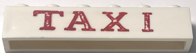 Lego Brick 1 x 6 without Bottom Tubes with Cross Side Supports with Red 'TAXI' Serif Bold Large Pattern