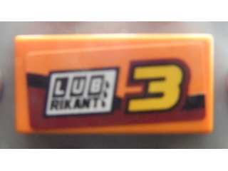 Lego Tile 1 x 2 with Number 3 and 'LUBRIKANT' Pattern Model Left Side (Sticker) - Set 8304 / Orange