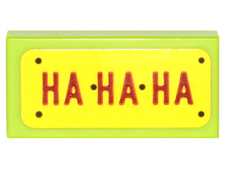 Lego Tile 1 x 2 with Red 'HA HA HA' on Yellow Background Pattern (Sticker) - Set 70906