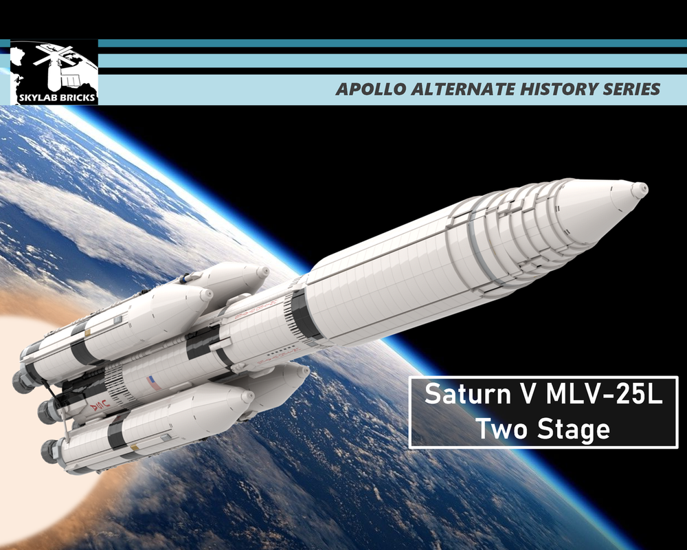 Lego Saturn V MLV-25L Two-Stage and 12 Meter Payload Fairing.
