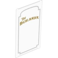 Lego Glass for Window 1 x 4 x 6 with 'THE HIGHLANDER' and White Decorative Border Print