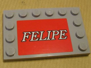 Lego Tile, Modified 4 x 6 with Studs on Edges with 'FELIPE' Pattern (Sticker) - Set 8155
