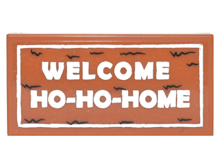 Lego Tile 2 x 4 with White 'WELCOME HO-HO-HOME' in Border on Transparent Background Pattern (Sticker) - Set 10245