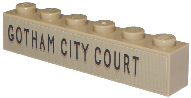 Lego Brick 1 x 6 with Black and Medium Nougat 'GOTHAM CITY COURT' Pattern (Sticker) - Set 76271
