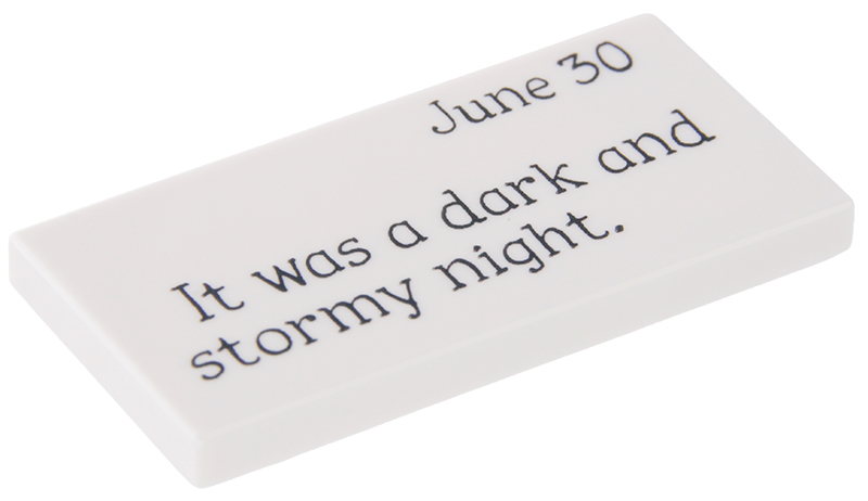 Lego Tile 2 x 4 with Black 'June 30 It was a dark and stormy night.' Pattern