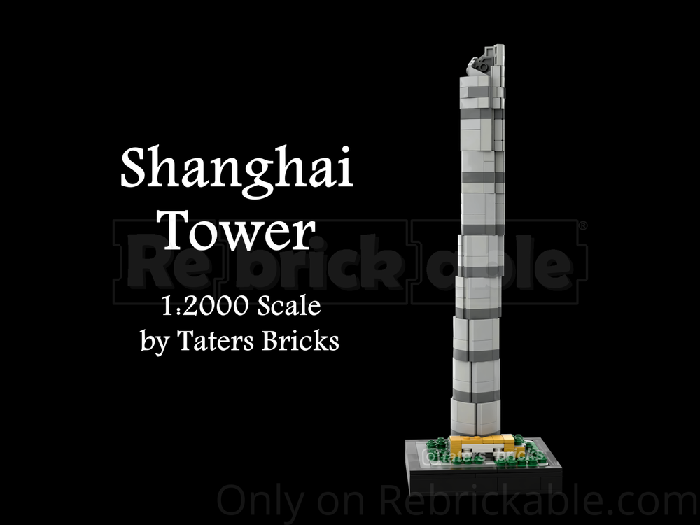 Lego Shanghai Tower 1:2000 Scale