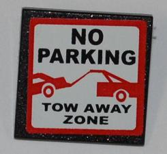 Lego Road Sign 2 x 2 Square with Clip with 'NO PARKING' and 'TOW AWAY ZONE'  Pattern (Sticker) - Set 8198
