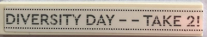 Lego Tile 1 x 6 with 'DIVERSITY DAY -- TAKE 2!' Pattern (Sticker) - Set 21336