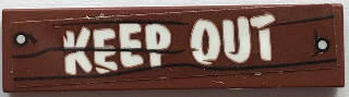 Lego Tile 1 x 4 with Wood Grain, 2 Nails and 'KEEP OUT' Pattern (Sticker) - Set 70907 / Reddish Brown