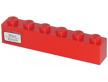 Lego Brick 1 x 6 with 'Wien - Zürich' Pattern on Left Side (Sticker) - Set 7740